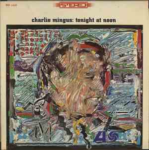Charlie Mingus - Tonight At Noon
