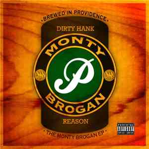Dirty Hank  + Reason  - The Monty Brogan EP