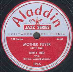 Dirty Red  - Mother Fuyer / Home Last Night
