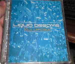 D.J. U•Foria - Liquid Dreams