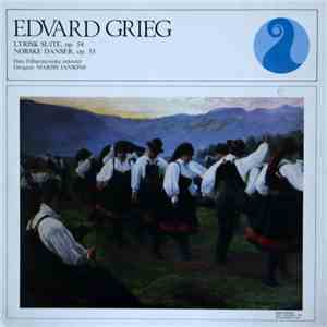 Edvard Grieg, Oslo Filharmoniske Orkester Dirigent: Mariss Jansons - Lyrisk ...