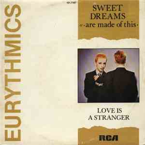 Eurythmics - Sweet Dreams (Are Made Of This)