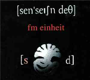 FM Einheit - [sen'seiʃn deθ]