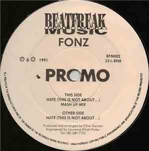 Fonz - Hate (This Is Not About...)