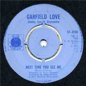 Garfield Love / Jimmy Spruill Orchestra - Next Time You See Me
