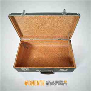 Herman Medrano & The Groovy Monkeys - #Gnente