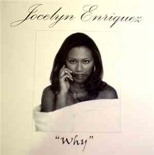 Jocelyn Enriquez - Why