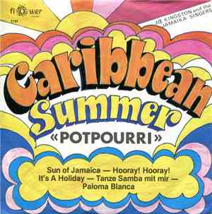 Joe Kingston And The Jamaika Singers - Caribbean Summer ‹‹Potpourri››