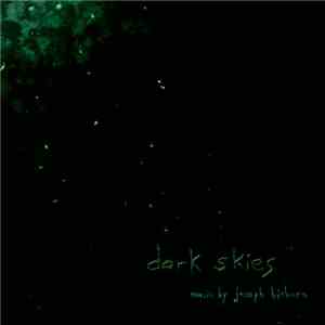 Joseph Bishara - Dark Skies