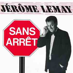 Jérôme Lemay - Sans Arrêt