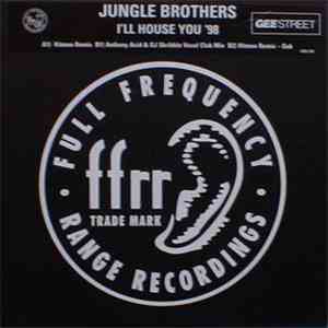 Jungle Brothers - I'll House You '98