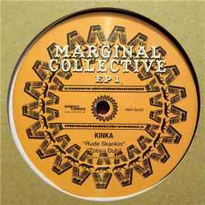 Kinka / Kazamatsuri Kenta - Marginal Collective EP 1
