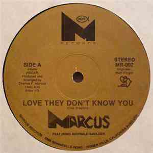 Marcus  Featuring Reginald Gaulden - Love They Don't Know You