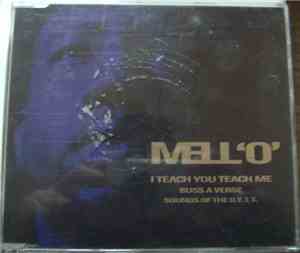 Mell'O' - I Teach You Teach Me