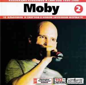 Moby - Moby CD2 - Коллекция Альбомов И Синглов 1996-2000