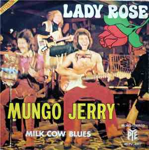 Mungo Jerry - Lady Rose