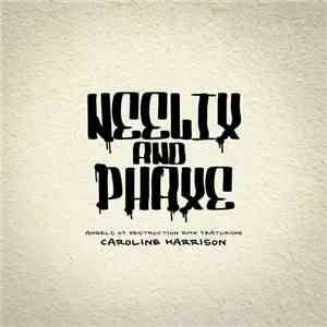 Neelix & Phaxe - Angels Of Destruction (Neelix Remix)