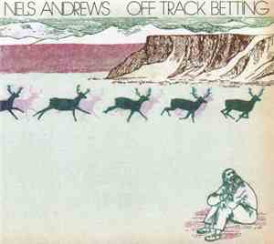 Nels Andrews - Off Track Betting