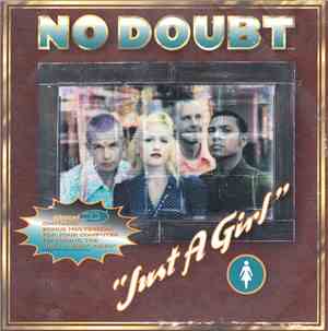 No Doubt - Just A Girl
