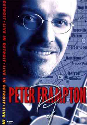 Peter Frampton - Live In Detroit