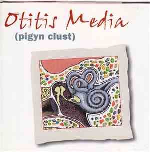 Pigyn Clust - Otitis Media
