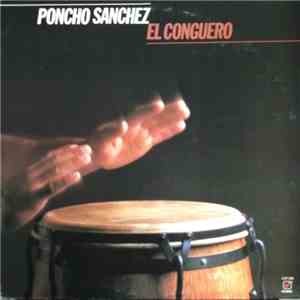 Poncho Sanchez - El Conguero