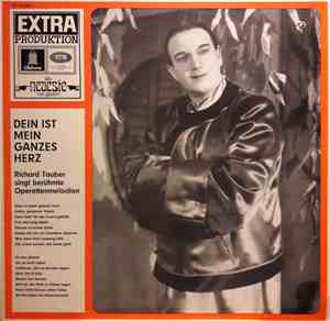 Richard Tauber - Dein Ist Mein Ganzes Herz