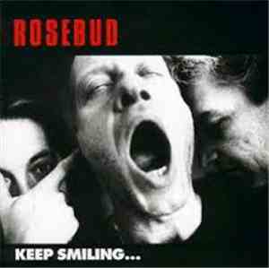 Rosebud  - Keep Smiling