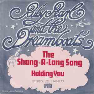 Ruby Pearl And The Dreamboats - The Shang-A-Lang Song
