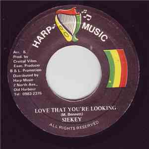 Siekey - Love That You're Looking