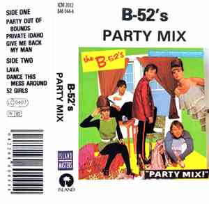 The B-52's - Party Mix!