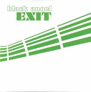 The Black Angels - Black Angel Exit