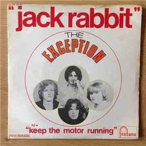 The Exception - Jack Rabbit / Keep The Motor Running