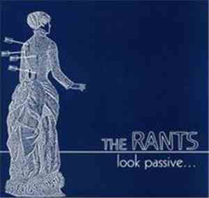 The Rants - Look Passive...