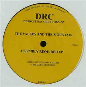 The Valley And The Mountain - Assembly Required EP