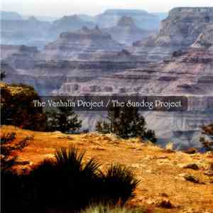 The Vanhalia Project / The Sundog Project - The Vanhalia Project / The Sund ...