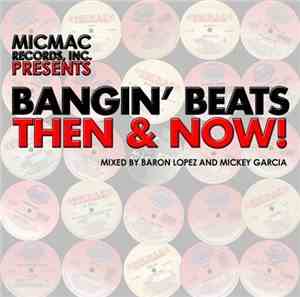Various - Bangin' Beats Then And Now! Vol. 1