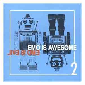 Various - Emo Is Awesome, Emo Is Evil 2