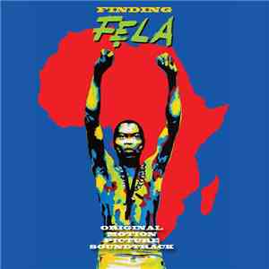 Various - Finding Fela (Original Motion Picture Soundtrack)
