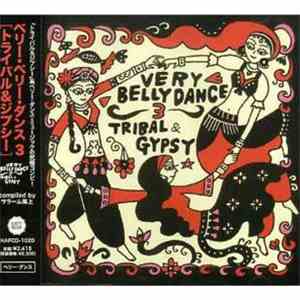 Various - Very Belly Dance 3: Tribal & Gypsy