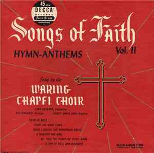 Waring Chapel Choir - Songs Of Faith Vol. II Hymn-Anthems