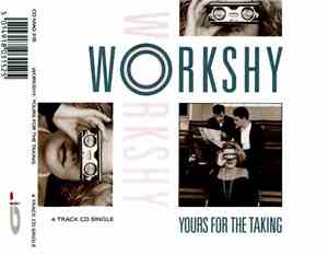 Workshy - Yours For The Taking