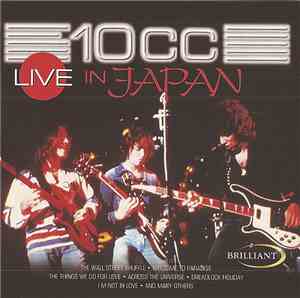 10cc - Live In Japan