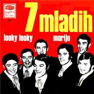 7 Mladih - Looky Looky / Marija