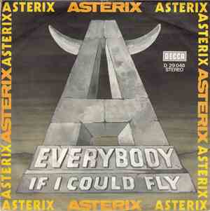 Asterix  - Everybody / If I Could Fly