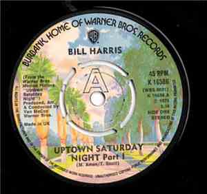 Bill Harris  - Uptown Saturday Night