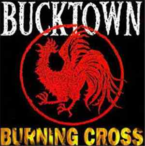 Bucktown - Burning Cross