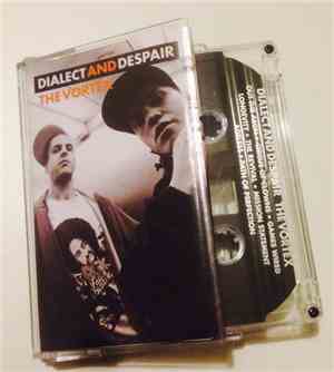 Dialect And Despair - The Vortex