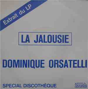 Dominique Orsatelli - La Jalousie - Sauvez La Mère