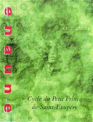 Enaune - Cycle Du Petit Prince De Saint-Exupéry